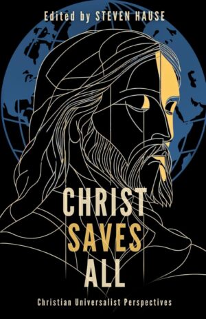 Christ Saves All by Steven Hause
