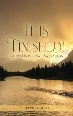 It is Finished! by Steve Harper