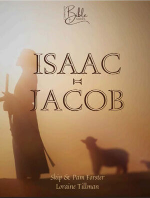 Isaac-Jacob by Skip Forster, Pam Forster and Loraine Tillman