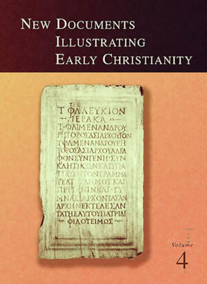 New Documents Illustrating Early Christianity (vol. 4): A Review of the Greek Inscriptions and Papyri published in 1979 by G. H. R. Horsley (ed.)